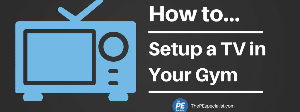 How To Setup a TV in Your Gym