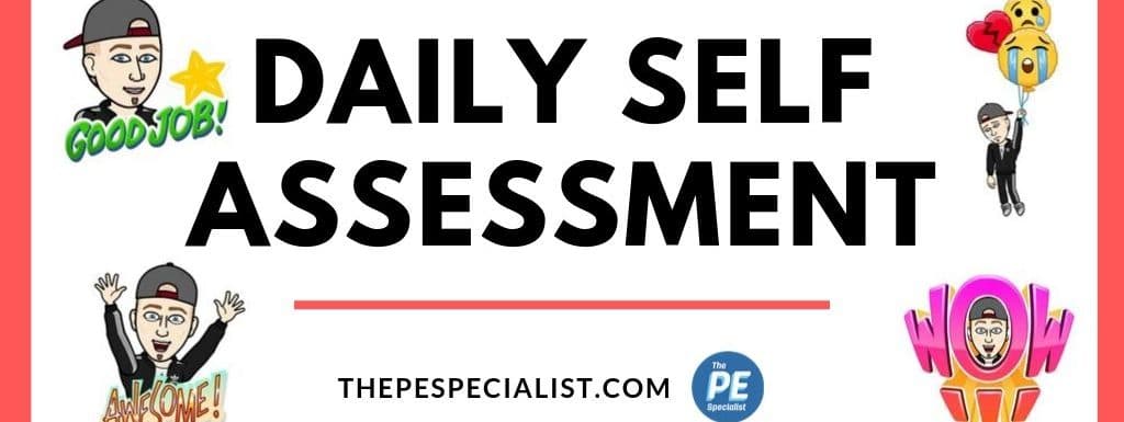 Daily Self Assessment in PE