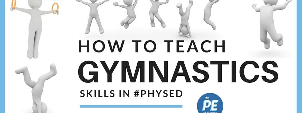 How to Teach Gymnastics Skills in PE