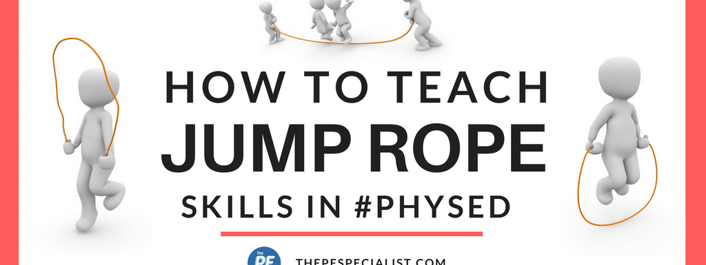How to Teach Jump Rope in PhysEd Class
