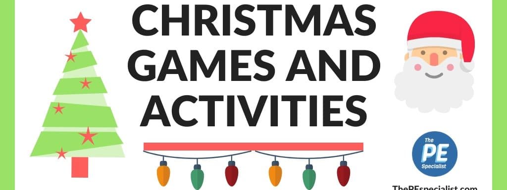 Christmas Holiday Games and Activities for PE Class
