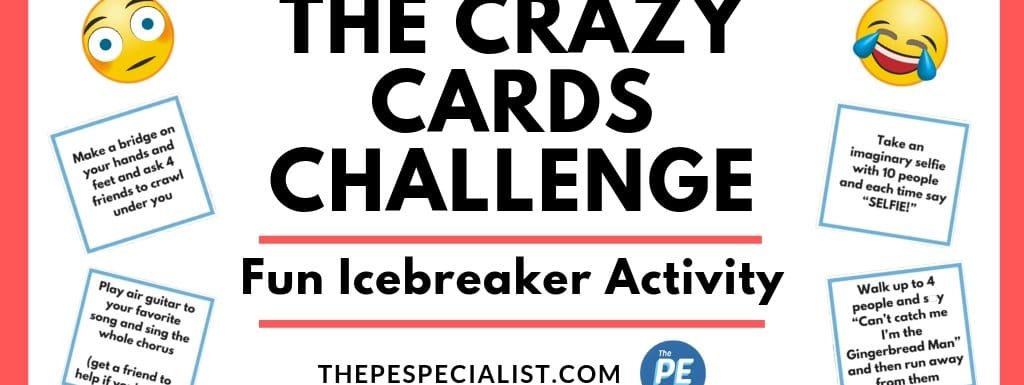 The Crazy Cards Challenge Icebreaker Activity