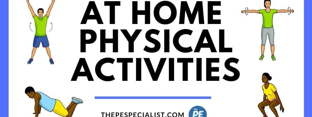 How to Stay Active at Home: PE At Home Resources